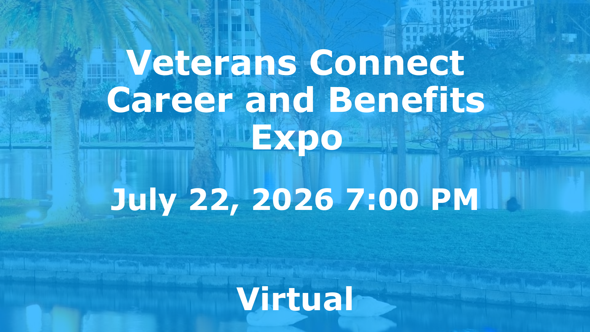Veterans Connect Career and Benefits Expo event image